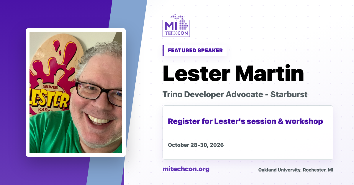 Lester Martin speaker share image for MITechCon 2026